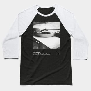 Ambient 1: Music for Airports Baseball T-Shirt